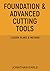 Foundation & Advanced Cutti...