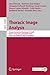 Thoracic Image Analysis: Second International Workshop, TIA 2020, Held in Conjunction with MICCAI 2020, Lima, Peru, October 8, 2020, Proceedings (Lecture Notes in Computer Science)