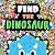 Find The Dinosaur (Search and Find Activity Book)