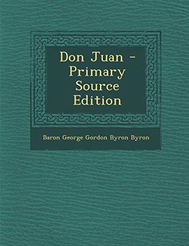 Don Juan - Primary Source Edition