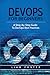 DevOps For Beginners: A Ste...