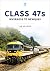 Class 47s: Inverness to Newquay, 1986-87 (Britain's Railways Series)