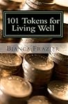 101 Tokens for Living Well