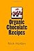 Organic Chocolate Recipes