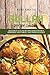 Gullah Geechee Cookbook: De...
