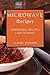 Microwave Recipes by Claude Johnson