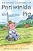 Further Adventures of Periwinkle Pig by Peter Cutler