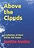 Above the Clouds by Suzette Annitta