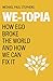 We-Topia: How Ego Broke The...