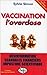 Vaccination : l'overdose