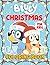 Blúey Christmas Coloring Bo...