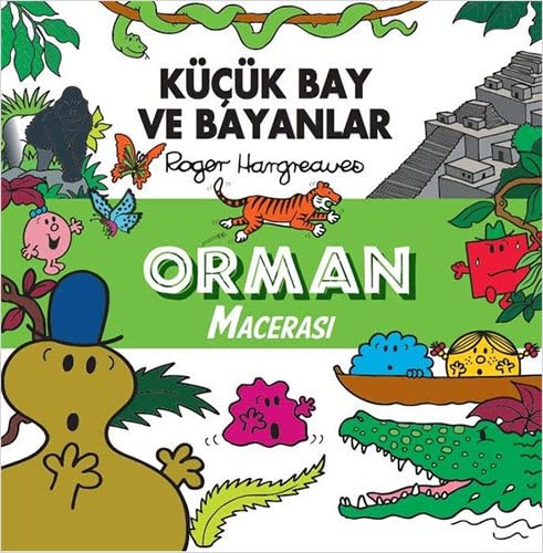 Kücük Bay ve Bayanlar Orman Macerasi (Paperback)
