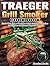 Traeger Grill Smoker Cookbo...