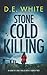 Stone Cold Killing