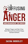 Diffusing Anger: ...