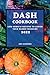 Dash Cookbook 2022: Low-Sod...