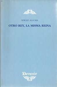 Otro Rey, La Misma Reina (Spanish Edition)