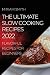 The Ultimate Slow Cooking R...