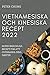 Vietnamesiska Och Kinesiska Recept 2022 by Peter Chung