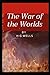 The War of the World: with original illustrations