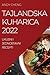 Tajlandska Kuharica 2022: U...
