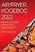 Air Fryer Kogebog 2022: Nem...