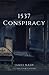 1537 Conspiracy