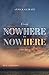 FROM NOWHERE TO NOW HERE: V...