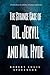The Strange Case of Dr. Jekyll and Mr. Hyde