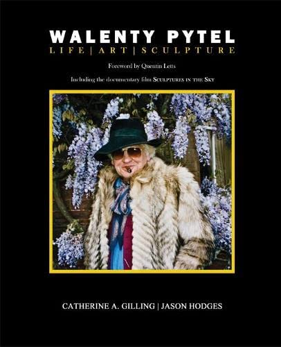 WALENTY PYTEL: Life | Art | Sculpture (Hardcover)