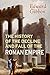History of the Decline and Fall of the Roman Empire - Volume 1(classics illustrated)