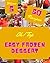 Oh! Top 50 Easy Frozen Dessert Recipes Volume 5 by Kenneth G. Adams