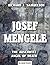 Josef Mengele: The Auscwhit...
