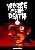 Worse Than Death by Benjamin Rivers