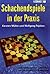 Schachendspiele in der Praxis by Karsten Muller