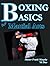 Boxing Basics for Martial Arts