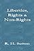 Liberties, Rights and Non-r...