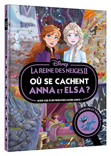 LA REINE DES NEIGES 2 - Où se cachent Anna et Elsa ? - Cherche et trouve - Disney: Aide-les à retrouver leurs amis ! (Hardcover)