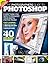 Photographers' Guide to Photoshop 2nd edition MagBook by Digital SLR Photography