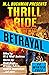Betrayal (Thrill Ride - the...
