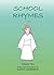 School Rhymes: Volume 2