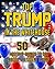 TOP TRUMP IN THE WHITEHOUSE 50 POSITIVE by Jamien Bailey & Andy B