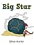Big Star by Ethan Martin