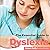 Dyslexia: The Essential Guide