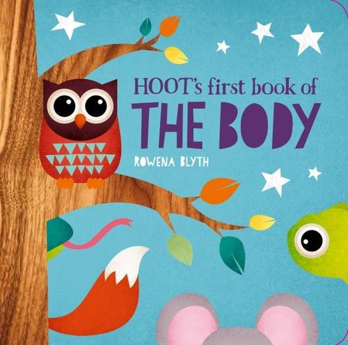 Hoot's First Book of the Body (Hoot's First Learning Titles)