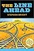 The Line Ahead by Stephen Bright