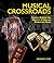 Musical Crossroads by Dwandalyn R. Reece