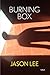 Burning Box