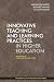 Innovative Teaching and Lea...