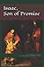 Isaac, Son of Promise: The ...